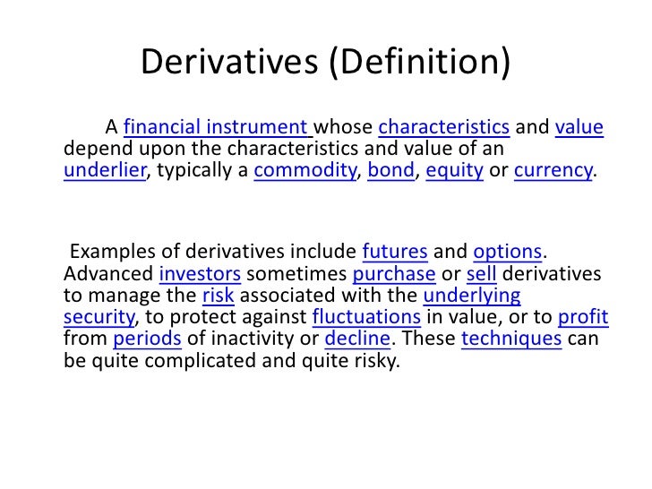why are stock index futures and options called derivatives